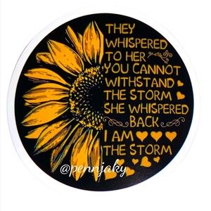 𝅺🌻2 for $9 or 4 for $15🌻 Yellow Sunflower 🌻 I AM THE STORM Decal